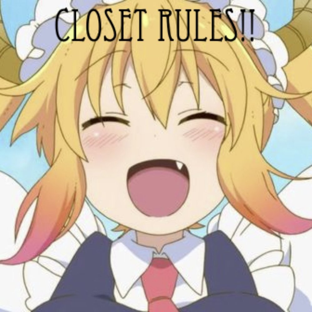 Closet Rules!!